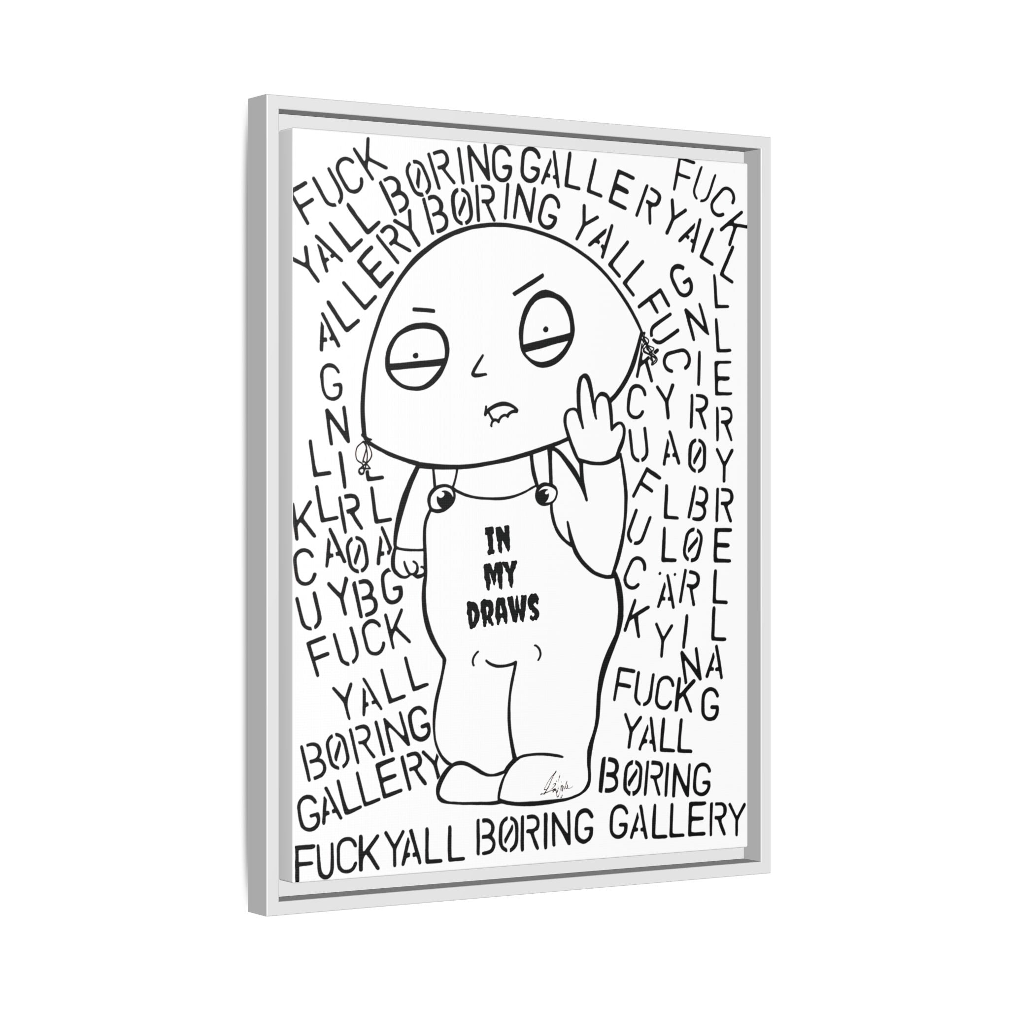 FUCK YALL BORING GALLERY